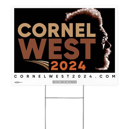 Cornel West Yard Sign