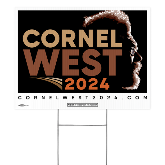 Cornel West 2024 Yard Sign