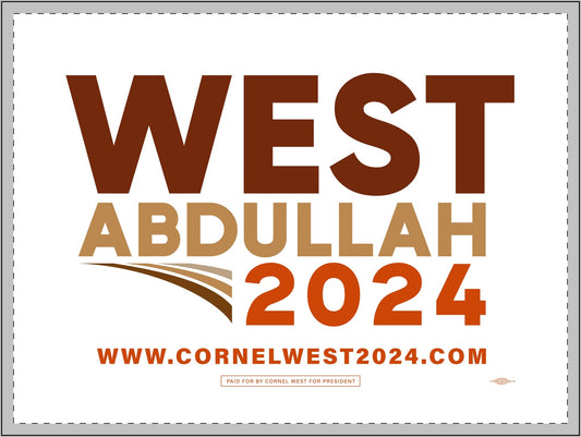 West/Abdbullah 2024 Yard Sign